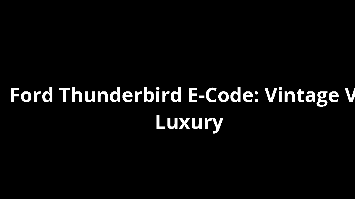 Ford Thunderbird E-Code: Vintage V8 Luxury