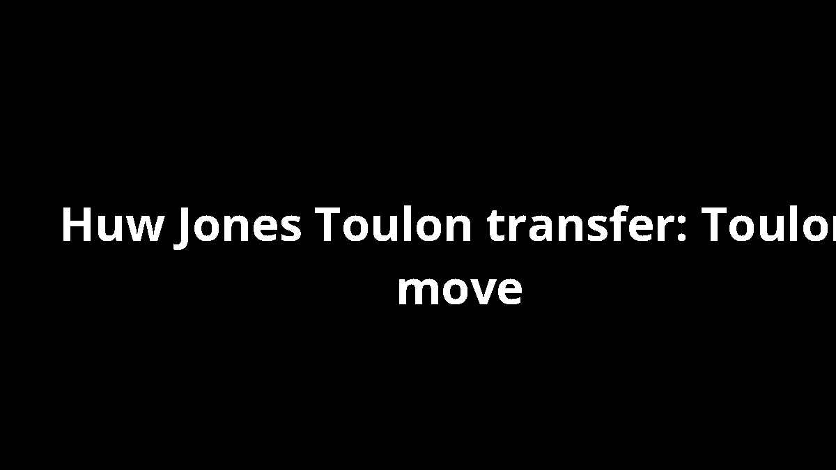 Huw Jones Toulon transfer: Toulon move
